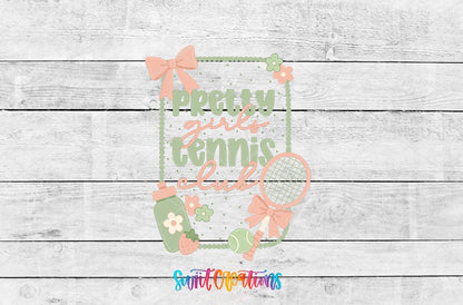 Pretty Girls Tennis Club UV DTF Transfer | UV2153 - Swiit Creations