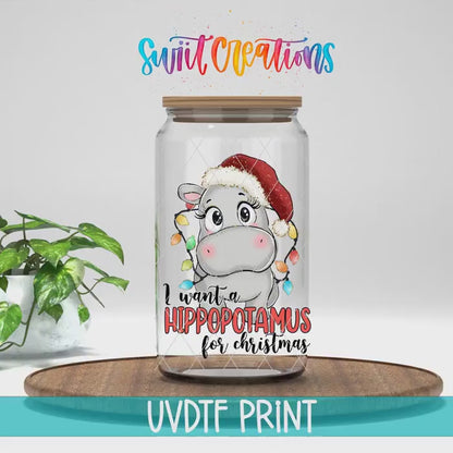 I Want A Hippopotamus For Christmas UV DTF Cup Decal | UV1502