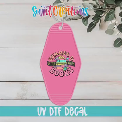 Summer Is Better With Books Motel Keychain UV DTF Transfer | Reading Lover Design | MK1545