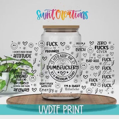 Sarcastic Dumbfuckery UV DTF Transfer Tumbler Wrap | Adult Humor Quote Wrap | DTF330