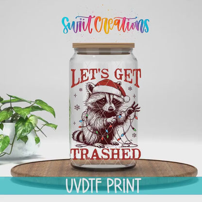 Let’s Get Trashed Christmas Raccoon UV DTF Cup Decal | UV1098