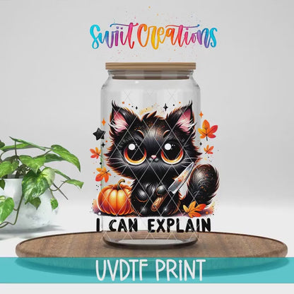 I Can Explain Black Cat Halloween UV DTF Cup Decal | UV922