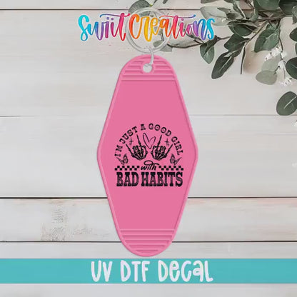 Good Girl Bad Habits Motel Keychain UV DTF Transfer | Edgy Skeleton Design | MK1335