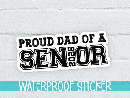 Proud Dad of a 2025 Senior Sticker SS919 - Swiit Creations