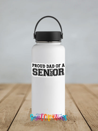 Proud Dad of a Senior 2027 Waterproof Vinyl Sticker | SS2141 - Swiit Creations