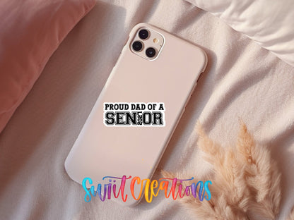 Proud Dad of a Senior 2027 Waterproof Vinyl Sticker | SS2141 - Swiit Creations