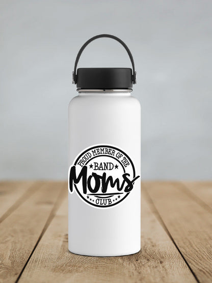 Proud Member of Band Moms Club Sticker SS307 - Swiit Creations