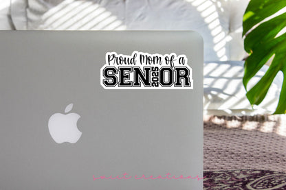 Proud Mom of a 2025 Senior Sticker SS918 - Swiit Creations