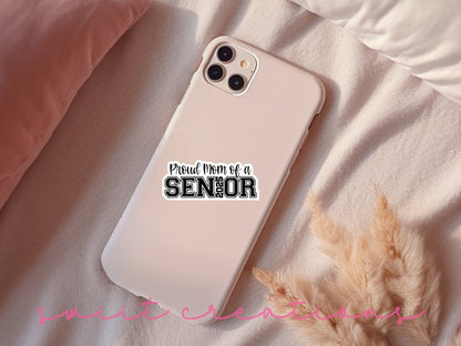 Proud Mom of a 2025 Senior Sticker SS918 - Swiit Creations