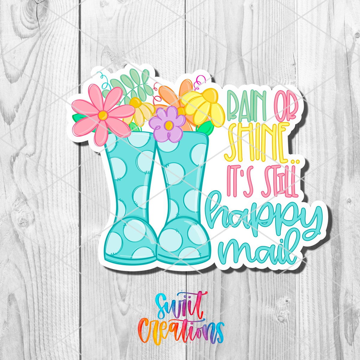 Rain or Shine Happy Mail Sticker | SB66 - Swiit Creations