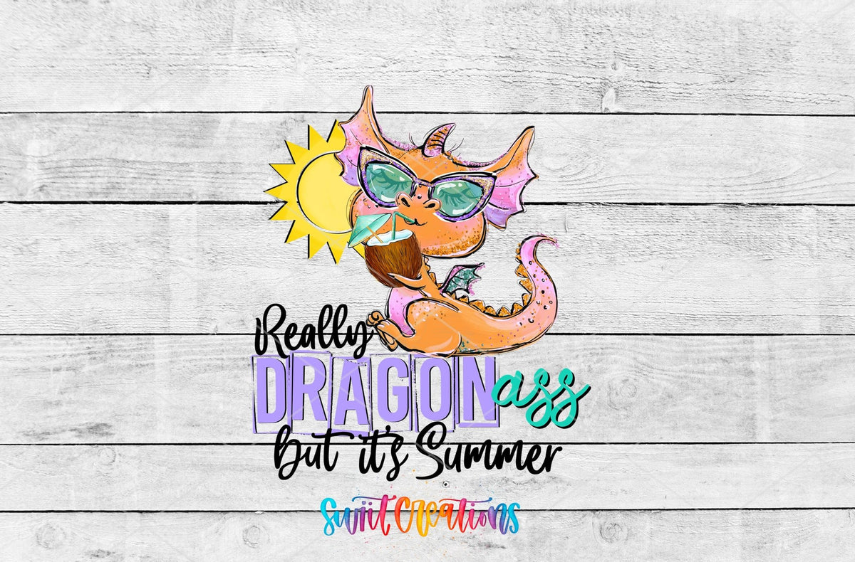 Really Dragonass, But It's Summer UV DTF Cup Decal | UV378 - Swiit Creations