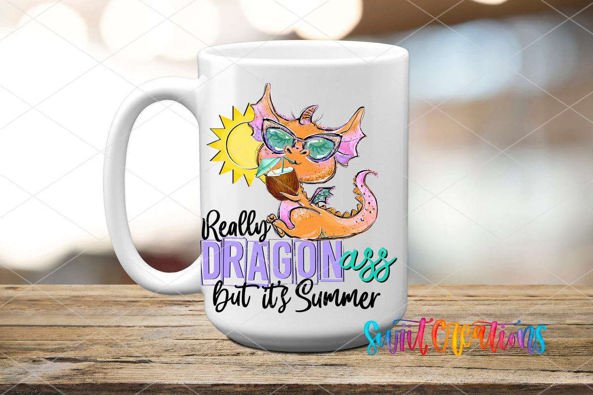 Really Dragonass, But It's Summer UV DTF Cup Decal | UV378 - Swiit Creations