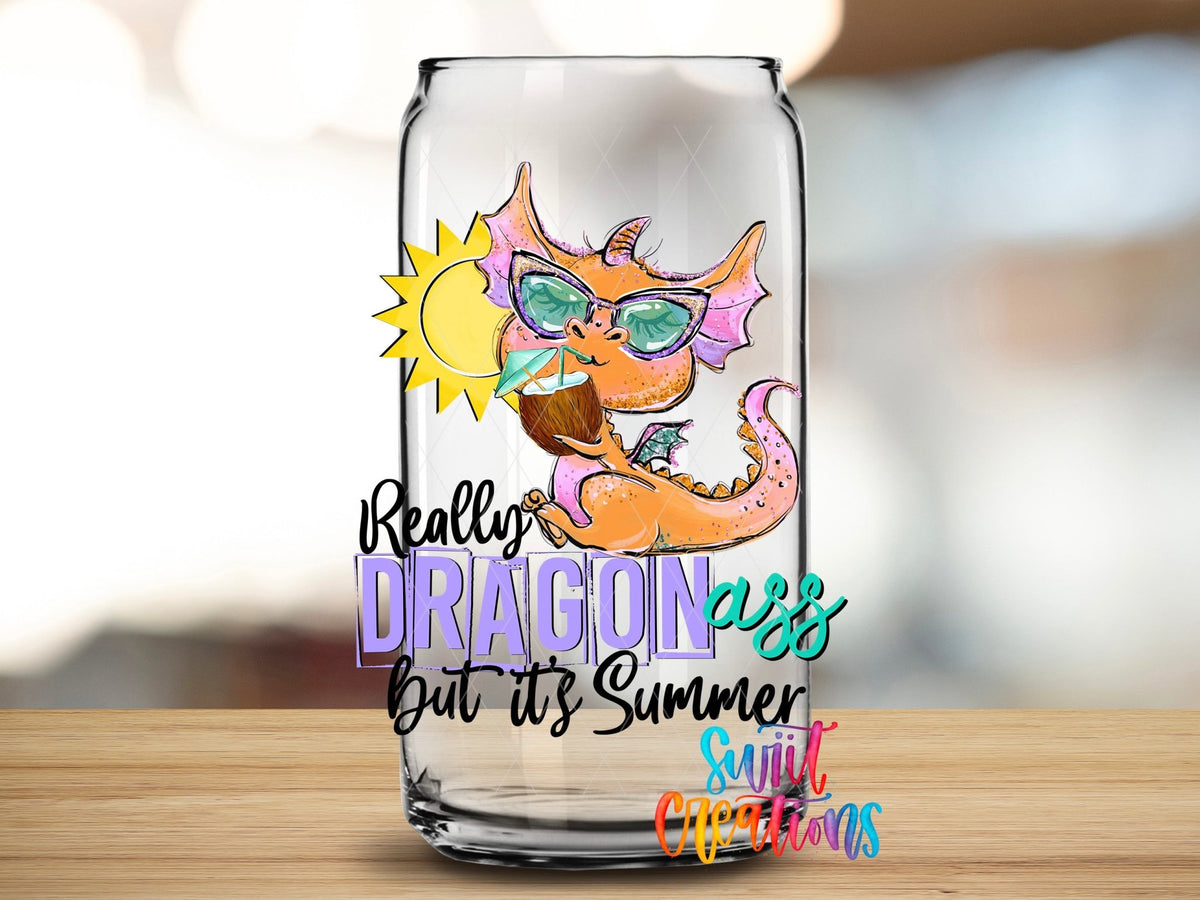 Really Dragonass, But It's Summer UV DTF Cup Decal | UV378 - Swiit Creations