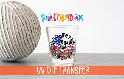 Red White and Boozy UV DTF Shot Glass Transfer | SG889 - Swiit Creations