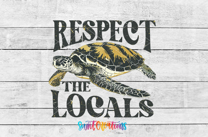 Respect the Locals UV DTF Cup Decal | UV931 - Swiit Creations