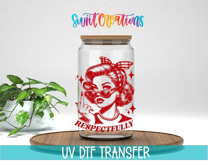 Respectfully Retro Pin Up UV DTF Cup Decal | UV923 - Swiit Creations