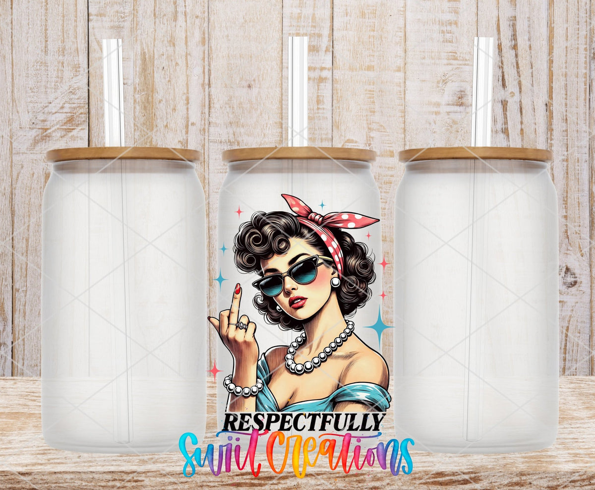 Respectfully UV DTF Decal | Retro Sassy Woman Tumbler Wrap | Funny Attitude Glass Can Transfer | UV1024 - Swiit Creations
