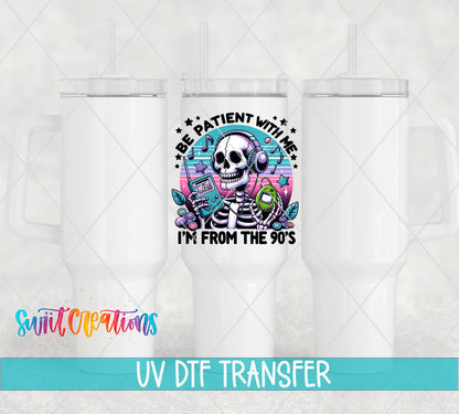 Retro Skeleton I’m From The 90’s UV DTF transfer applied to a white tumbler set from Swiit Creations