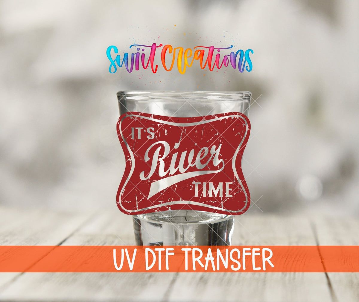 River Time UV DTF Shot Glass Transfer | SG866 - Swiit Creations
