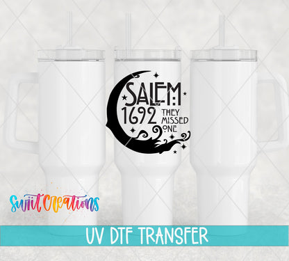Salem 1692 They Missed One UV DTF transfer applied to a white tumbler set from Swiit Creations