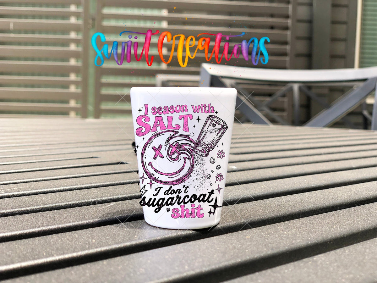 Salt Season Adult Humor Shot Glass UV DTF Transfer | Funny Salty Design | SG2047 - Swiit Creations