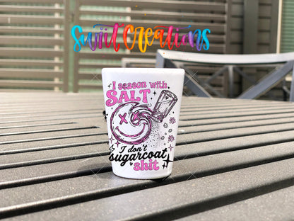 Salt Season Adult Humor Shot Glass UV DTF Transfer | Funny Salty Design | SG2047 - Swiit Creations