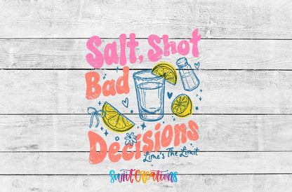 Salt Shot Bad Decisions UV DTF transfer shown as a full artwork preview from Swiit Creations