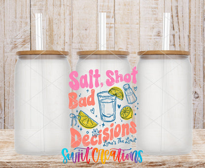 Salt Shot Bad Decisions UV DTF transfer applied to a clear glass can set from Swiit Creations