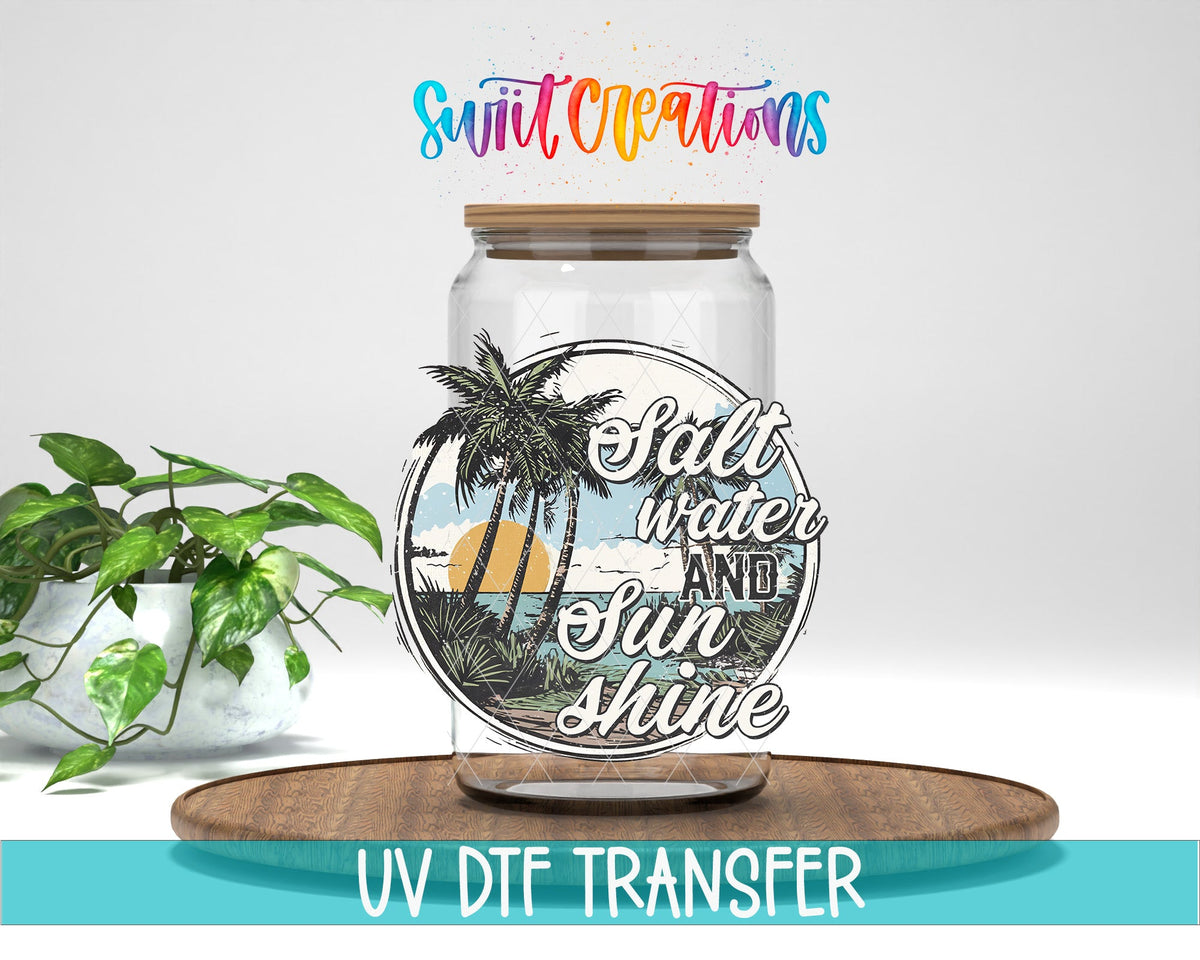 Salt Water and Sunshine UV DTF Cup Decal | UV930 - Swiit Creations