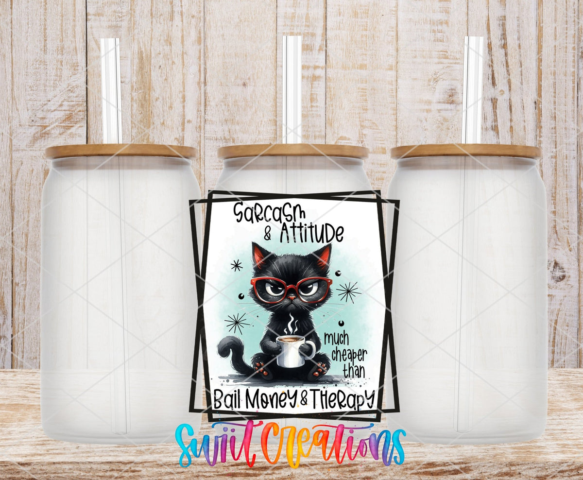 Sarcasm And Attitude UV DTF Decal | Funny Black Cat Coffee Tumbler Wrap | UV843 - Swiit Creations