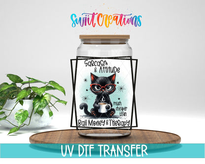 Sarcasm And Attitude UV DTF Decal | Funny Black Cat Coffee Tumbler Wrap | UV843 - Swiit Creations