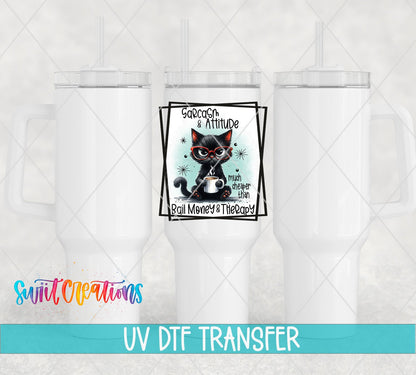 Sarcasm And Attitude UV DTF Decal | Funny Black Cat Coffee Tumbler Wrap | UV843 - Swiit Creations