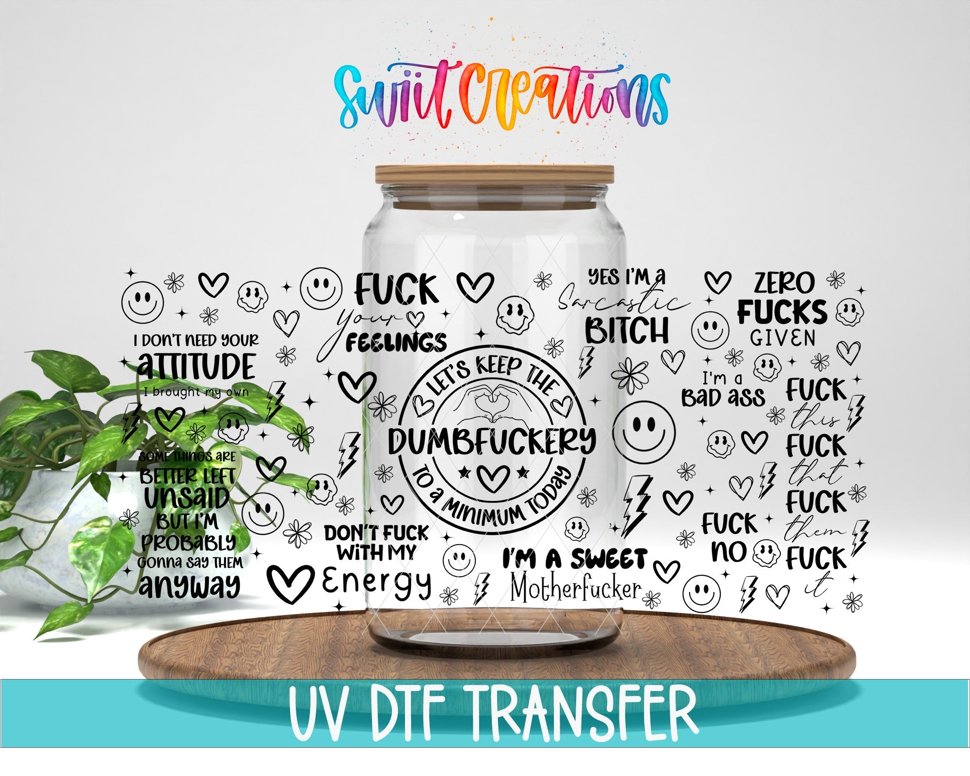 Sarcastic Dumbfuckery UV DTF Transfer Tumbler Wrap | Adult Humor Quote Wrap | DTF330 - Swiit Creations