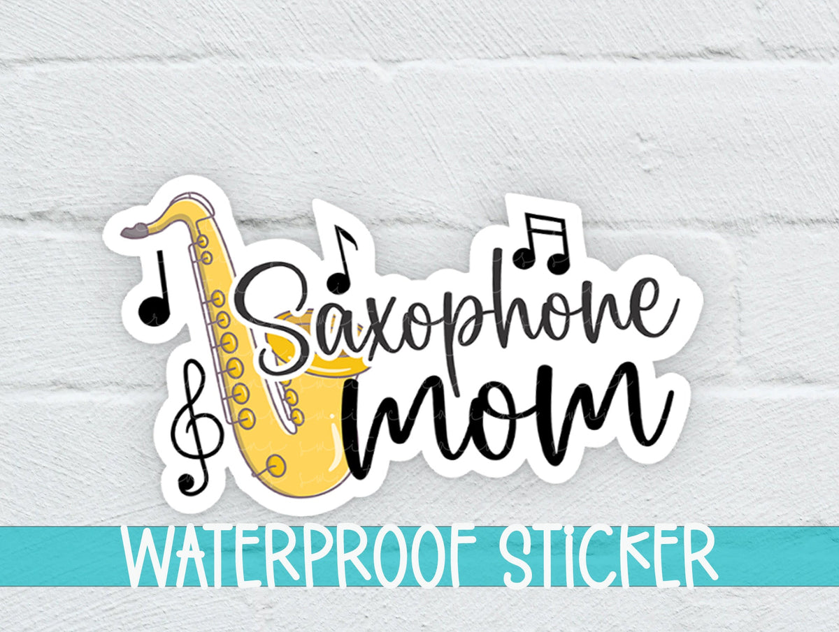 Saxophone Mom Sticker SS803 - Swiit Creations