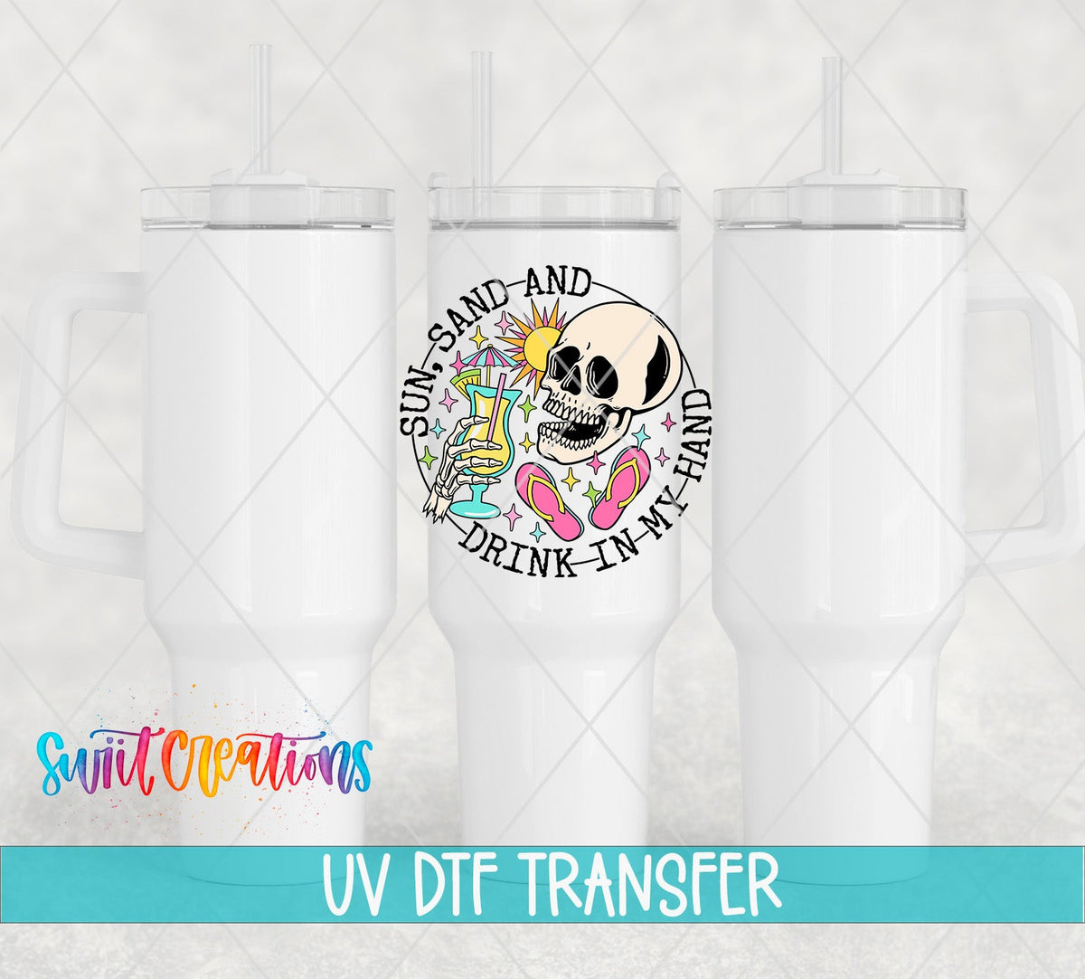 Skeleton Sun Sand Drink In My Hand UV DTF Decal | Beach Vibes UV DTF Wrap | UV1466 - Swiit Creations