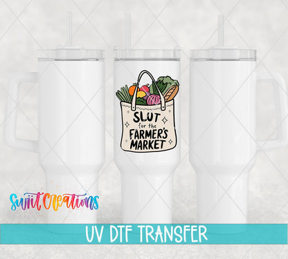 Slut for the Farmer’s Market UV DTF Decal | UV1533 - Swiit Creations