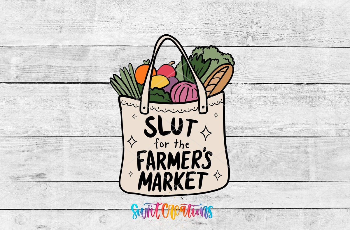 Slut for the Farmer’s Market UV DTF Decal | UV1533 - Swiit Creations