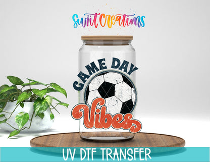 Soccer Game Day Vibes UV DTF Cup Decal | UV145 - Swiit Creations
