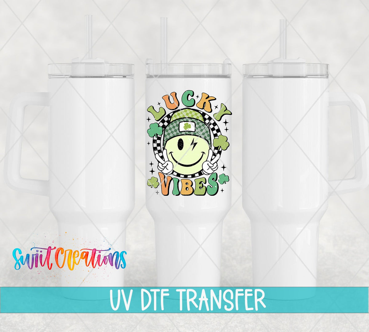 St Patricks Lucky Vibes UV DTF transfer applied to a white tumbler set from Swiit Creations