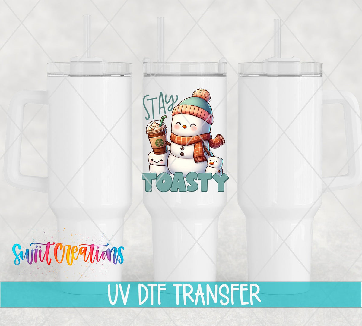 Swiit Creations UV DTF Stay Toasty Snowman Coffee Christmas transfer shown on a white tumbler set