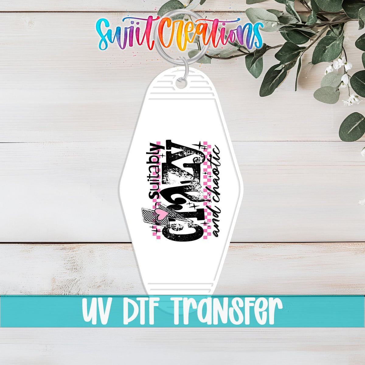 Suitably Crazy Motel Keychain UV DTF Transfer | MK1990 - Swiit Creations