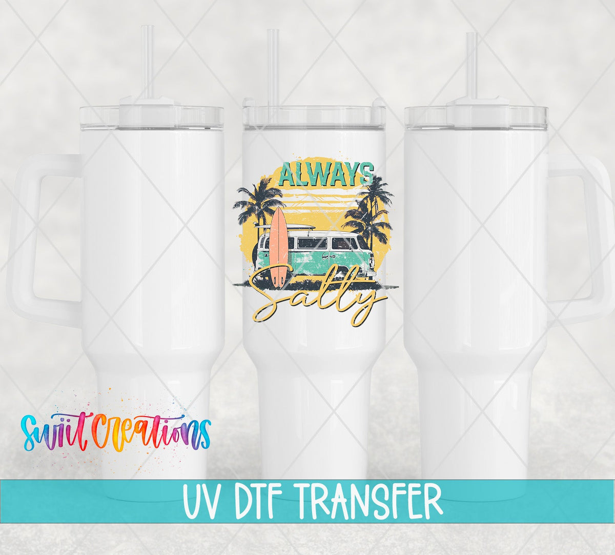 Summer Beach Always Salty UV DTF Cup Decal | UV939 - Swiit Creations