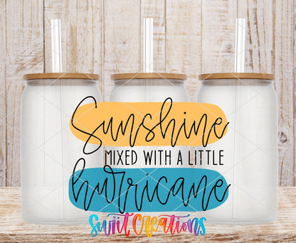 Sunshine Mixed with a Little Hurricane UV DTF Decal | UV1544 - Swiit Creations