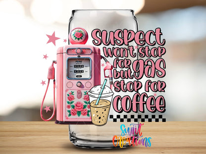Swiit Creations UV DTF Gas Stop for Coffee transfer applied to a clear glass can