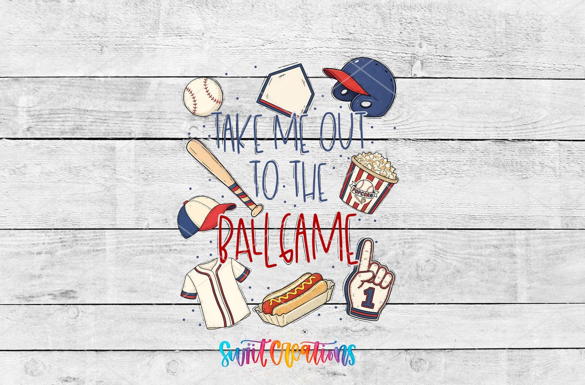 Take Me Out to the Ball Game UV DTF Transfer | UV2155 - Swiit Creations