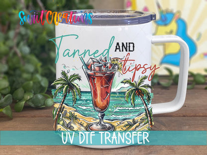 Tanned And Tipsy Beach Cocktail UV DTF Cup Decal | UV932 - Swiit Creations