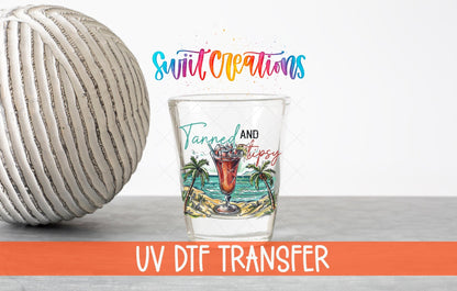 Tanned and Tipsy UV DTF Shot Glass Transfer | SG932 - Swiit Creations