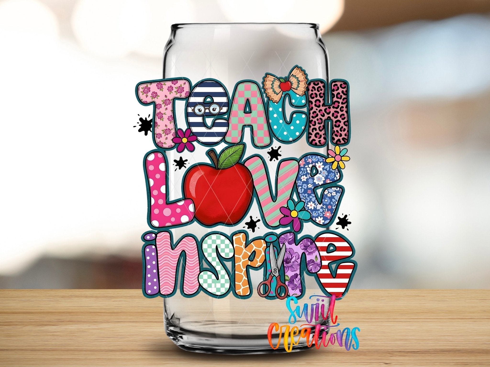 Teach Love Inspire Colorful Teacher UV DTF Tumbler Transfer Decal | UV2008 - Swiit Creations