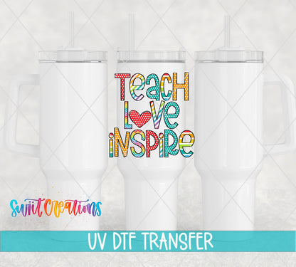 Swiit Creations UV DTF Teach Love Inspire transfer shown on a white tumbler set