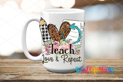 Teach Love Repeat UV DTF Cup Decal | UV075 - Swiit Creations